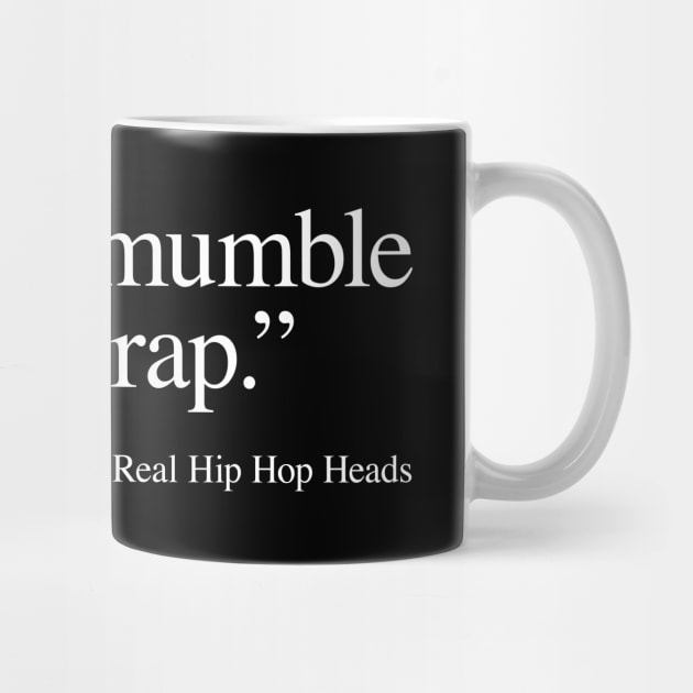 I hate a Mumble Rapper's Rap by DIGABLETEEZ